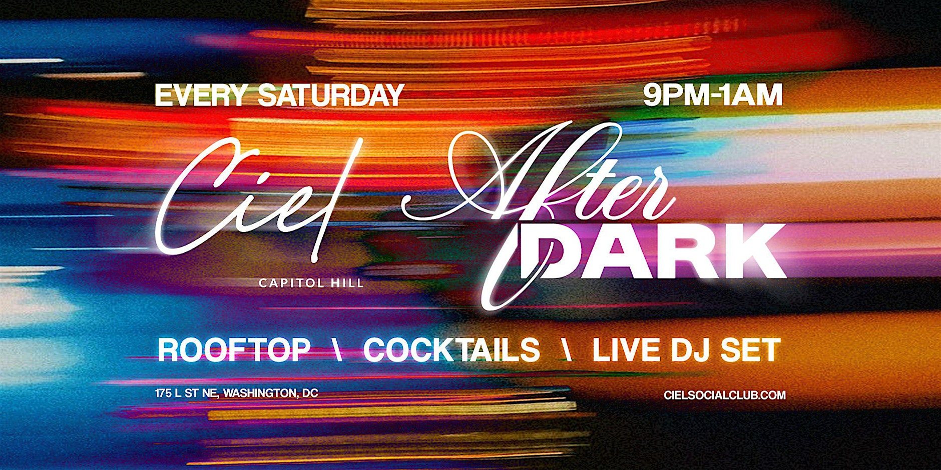 Ciel After Dark at Ciel Capitol Hill, every Saturday 9PM to 1AM, rooftop, cocktails, live DJ set